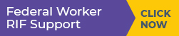 Banner promoting "Federal Worker RIF Support" with a call-to-action button saying "CLICK NOW."